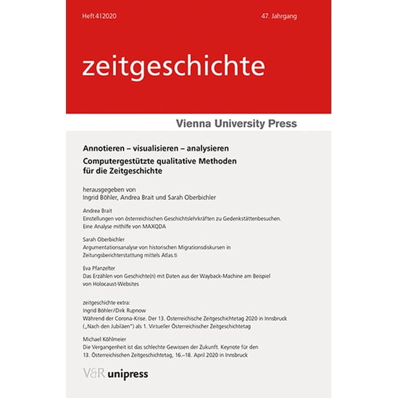 Annotieren - Visualisieren - Analysieren: Computergestutzte Qualitative Methoden Fur Die Zeitgeschichte, (Paperback)