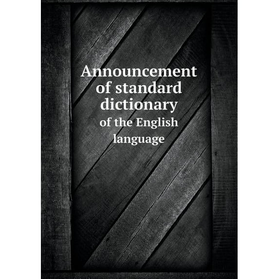 Announcement of Standard Dictionary of the English Language (Paperback)