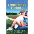 thumbnail image 1 of Announcing Trouble, (Paperback), 1 of 1