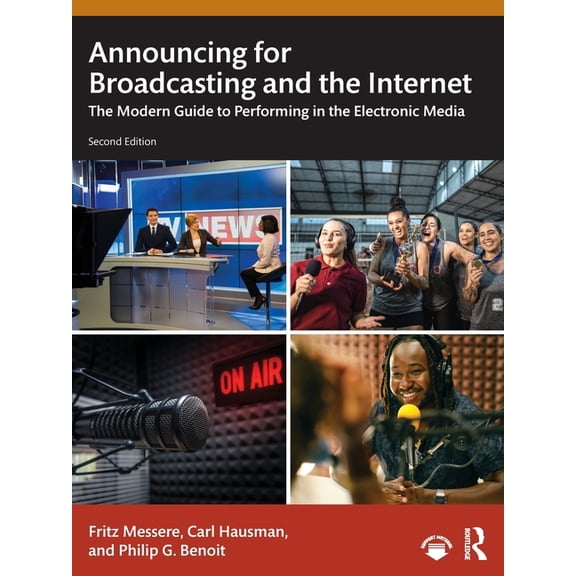 Announcing for Broadcasting and the Internet: The Modern Guide to Performing in the Electronic Media, (Paperback)