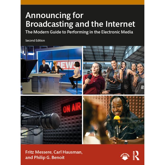 Announcing for Broadcasting and the Internet: The Modern Guide to Performing in the Electronic Media, (Paperback)