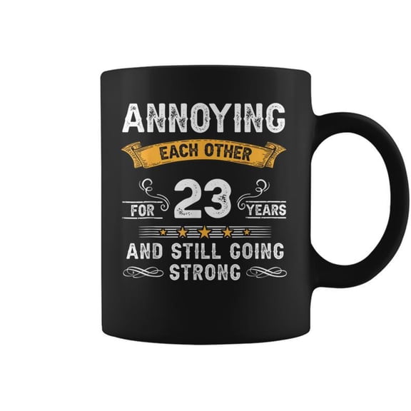Annoying Each Other For 23 Years 23Rd Wedding Anniversary Coffee Mugs