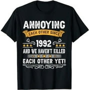 Annoying Each Other Since 1992 Couple Married Since 1992 T-Shirt