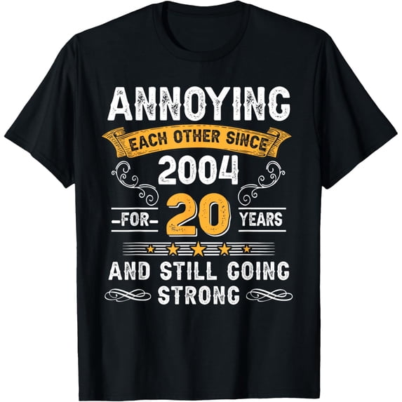 Annoying Each Other Since 2004 20th Wedding Anniversary T-ShirtMen's and women's gift, black and white T-shirt, size: Extra large S-4XL