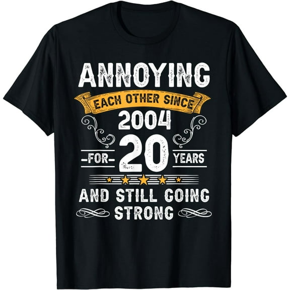 Annoying Each Other Since 2004 20th Wedding Anniversary T-Shirt