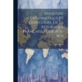 thumbnail image 1 of Annuaire Diplomatique et Consulaire de la République Française Pour 1876-1876 (Paperback), 1 of 1