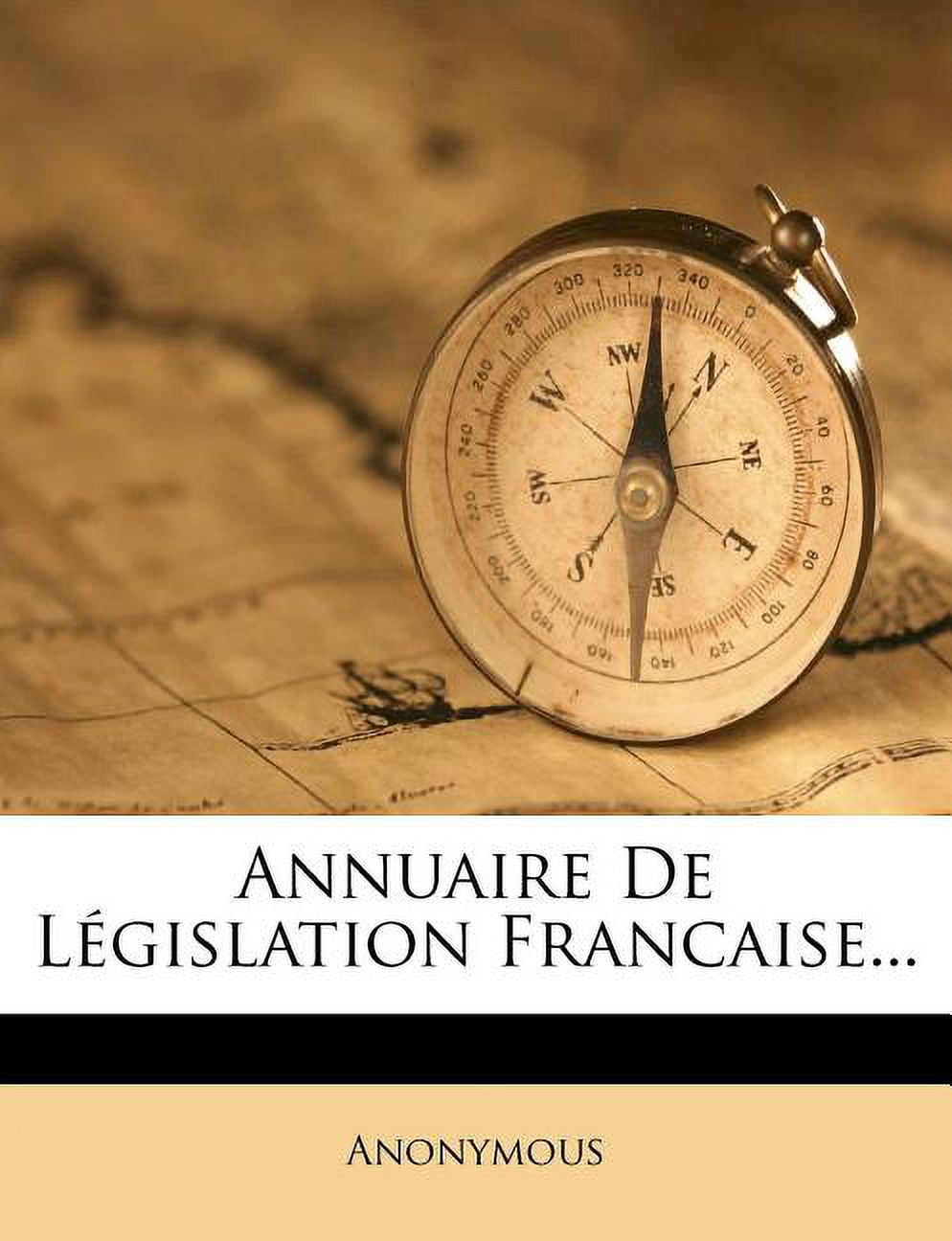 Annuaire de Legislation Francaise... (Paperback)