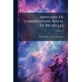 thumbnail image 1 of Annuaire De L'observatoire Royal De Bruxelles; Volume 21 (Paperback), 1 of 1