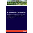 thumbnail image 1 of An Annual Abstract of the Sinking Fund: from Michaelmas 1718, when it was first stated to Parliament, to the 10th of Oct, (Paperback), 1 of 1