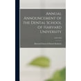 thumbnail image 1 of Annual Announcement of the Dental School of Harvard University; 1943/1944, (Hardcover), 1 of 1