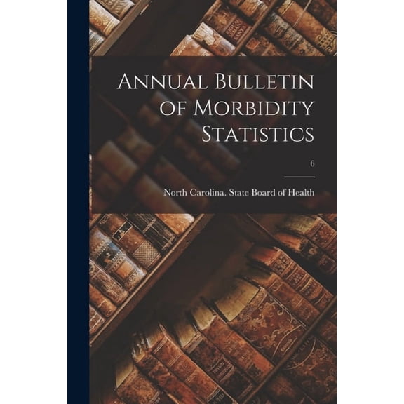 Annual Bulletin of Morbidity Statistics; 6, (Paperback)