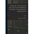 thumbnail image 1 of Annual Catalogue of the State Normal School at Mankato, Minnesota; 1900/01, (Paperback), 1 of 1