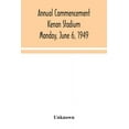 thumbnail image 1 of Annual Commencement Kenan Stadium Monday, June 6, 1949, (Paperback), 1 of 1