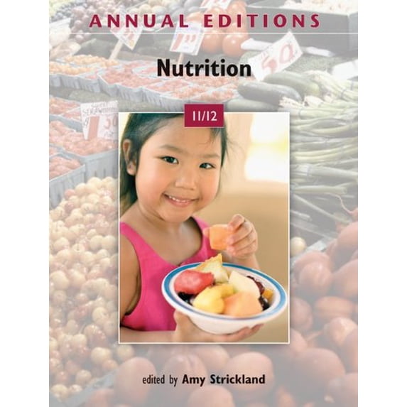 Pre-Owned Annual Editions: Nutrition 11/12 Paperback Amy Strickland