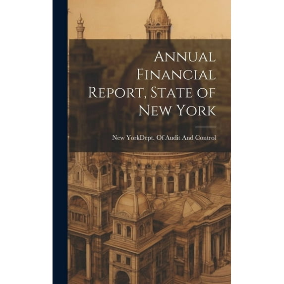 Annual Financial Report, State of New York (Hardcover)