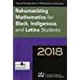thumbnail image 1 of Annual Perspectives in Mathematics 2018: Rehumanizing Mathematics for Black, Indigenous, and Latinx (Paperback) by Imani Goffney, Rochelle Gutiérrez, 1 of 1