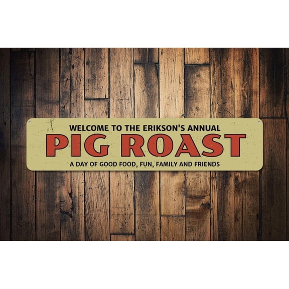 Annual Pig Roast Sign Welcome BBQ Sign Custom Family Name Kitchen Metal Barbeque Lover Sign Pig Cookout - Size: 16 x 4 Inches