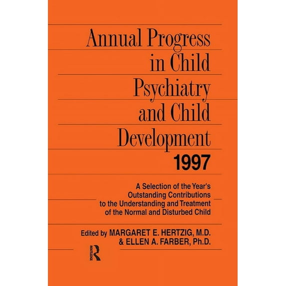 Annual Progress in Child Psychiatry and Child Development 1997, (Hardcover)