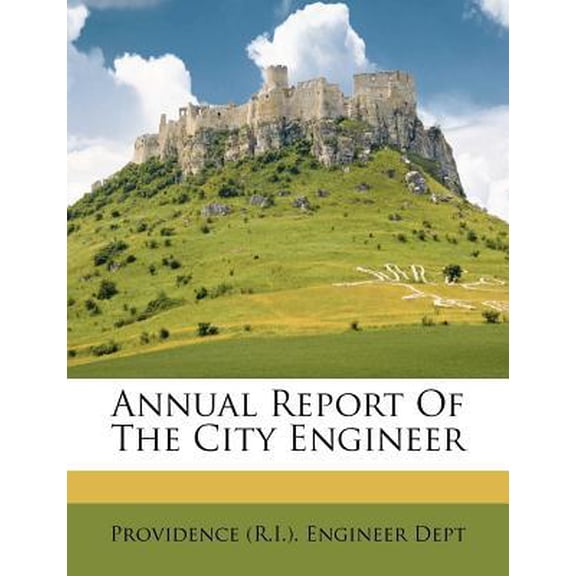 Annual Report of the City Engineer Paperback