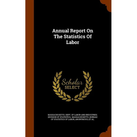 Annual Report on the Statistics of Labor
