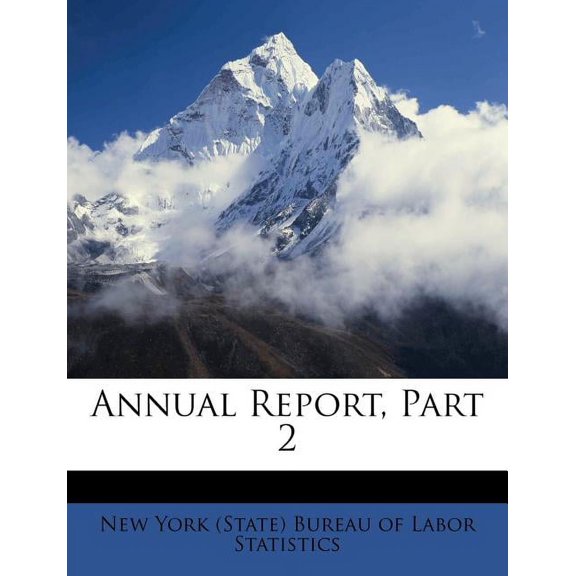 Annual Report, Part 2 (Paperback)