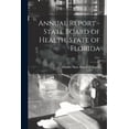 thumbnail image 1 of Annual Report - State Board of Health, State of Florida; 1951 (Paperback), 1 of 1
