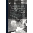 thumbnail image 1 of Annual Report - State Board of Health, State of Florida; 1961, (Hardcover), 1 of 1
