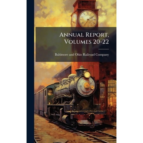 Annual Report, Volumes 20-22, (Hardcover)