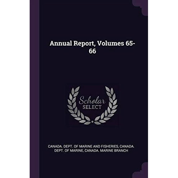 Annual Report, Volumes 65-66 (Paperback)