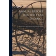 thumbnail image 1 of Annual Report for the Year Ending ..; no.452, (Paperback), 1 of 1