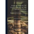 thumbnail image 1 of Annual Report of the Council of the Corporation of Foreign Bondholders, Issue 21 (Paperback), 1 of 1