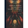 thumbnail image 1 of Annual Report of the Dante Society, Volumes 9-13 (Paperback), 1 of 1