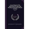 thumbnail image 1 of Annual Report of the Department of Labor and Printing of the State of North Carolina; Volume 27 (Paperback), 1 of 1