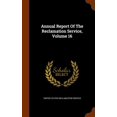 thumbnail image 1 of Annual Report of the Reclamation Service, Volume 16 (Hardcover), 1 of 1