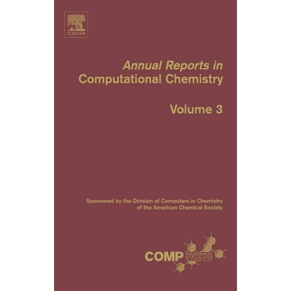Annual Reports in Computational Chemistr Annual Reports in Computational Chemistry: Volume 3, Book 3, (Hardcover)