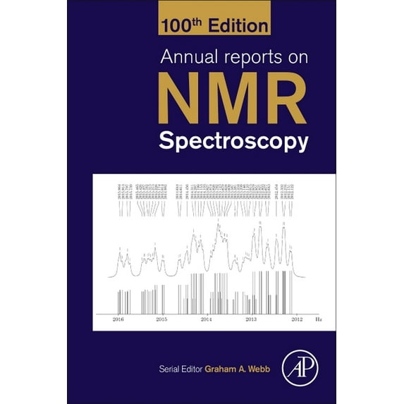Annual Reports on NMR Spectroscopy Annual Reports on NMR Spectroscopy: Volume 100, Book 100, (Hardcover)