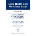 thumbnail image 1 of Annual Review of Gerontology & Geriatrics: Annual Review of Gerontology and Geriatrics, Volume 25, 2005 : Aging Healthcare Workforce Issues (Series #25) (Hardcover), 1 of 1