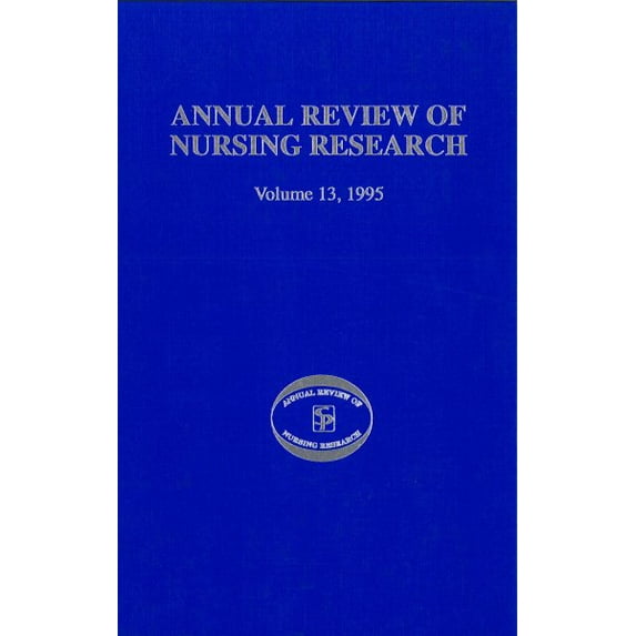 Annual Review of Nursing Research: Annual Review of Nursing Research, Volume 13, 1995: Focus on Key Social and Health Issues (Hardcover)