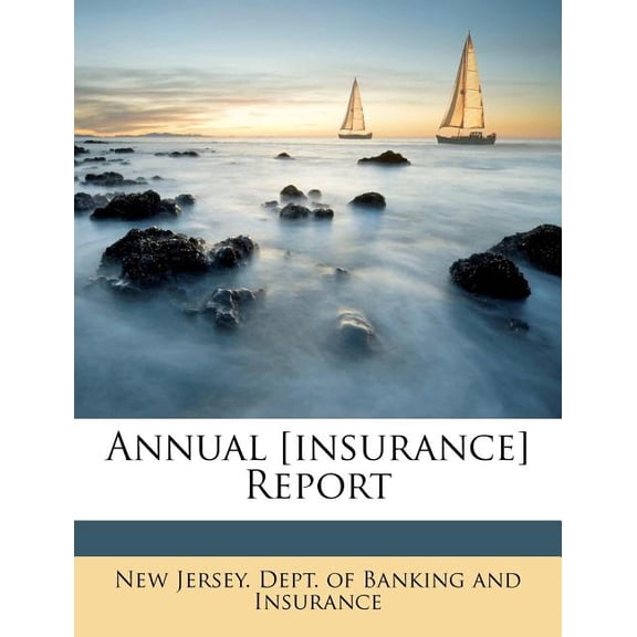 Annual [Insurance] Report Paperback