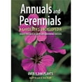 thumbnail image 1 of Pre-Owned Annuals and Perennials: A Gardener's Encyclopedia (Paperback) 1554078377 9781554078370, 1 of 1
