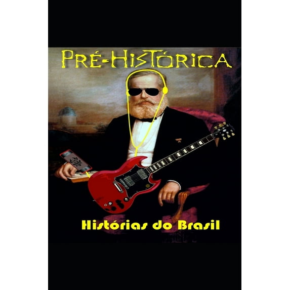 Ano 1: Pré-Histórica - Histórias do Brasil (Paperback)