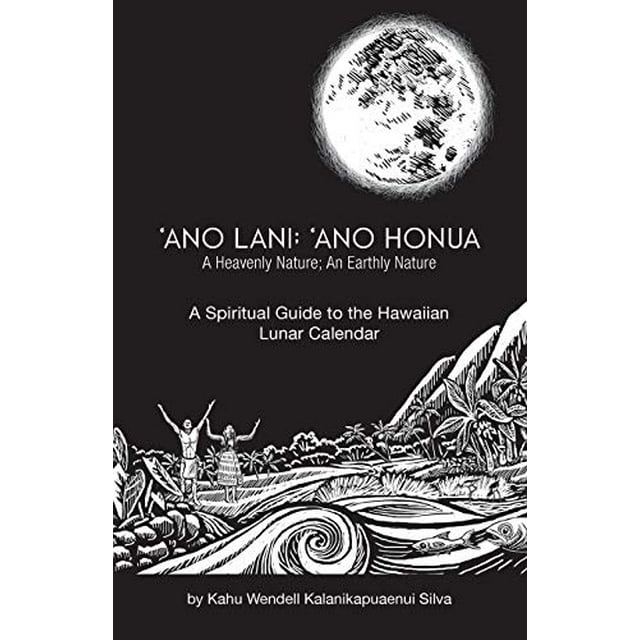 PreOwned Ano Lani Ano Honua A Heavenly Nature, An Earthly Nature A