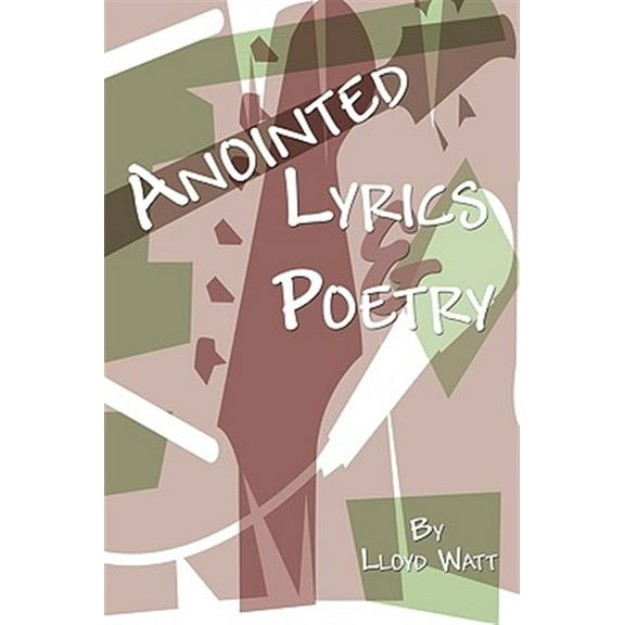 Anointed Lyrics and Poetry (Paperback)