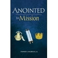 thumbnail image 1 of Pre-Owned Anointed for Mission: Exercising Your Baptismal Call (Paperback) 1616716851 9781616716851, 1 of 1