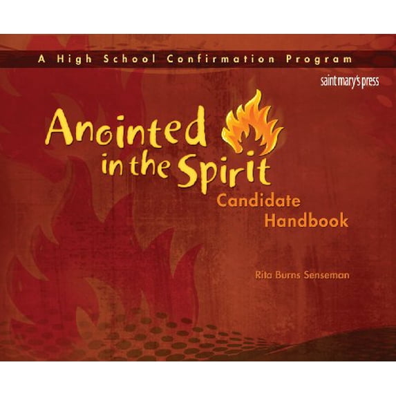 Pre-Owned Anointed in the Spirit Candidate Handbook (Hs): A High School Confirmation Program (Paperback) 1599820625 9781599820620