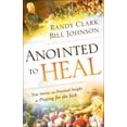 thumbnail image 1 of Pre-Owned Anointed to Heal: True Stories and Practical Insight for Praying for the Sick (Paperback) 0800798236 9780800798239, 1 of 1