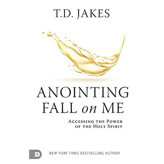 Pre-Owned Anointing Fall on Me: Accessing the Power of the Holy Spirit (Paperback) 0768472083 9780768472080