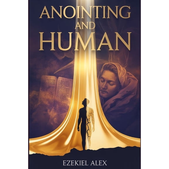Anointing and Human, (Paperback)