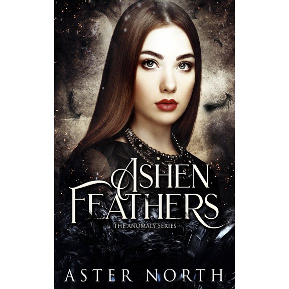 Anomaly: Ashen Feathers (Paperback)
