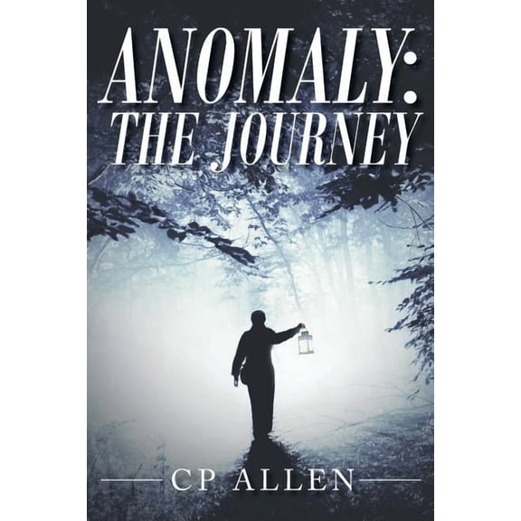 Anomaly: The Journey, (Paperback)